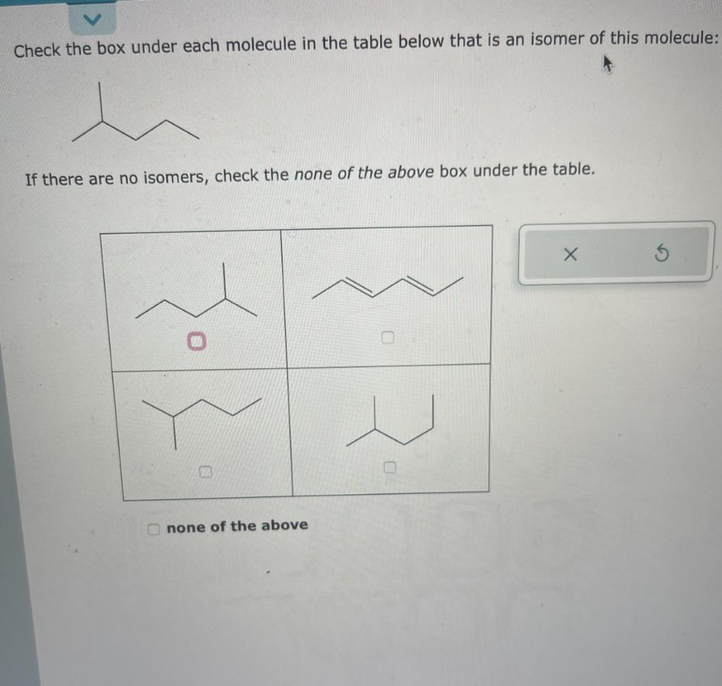 Solved Please check the boxes of the correct isomers of if | Chegg.com