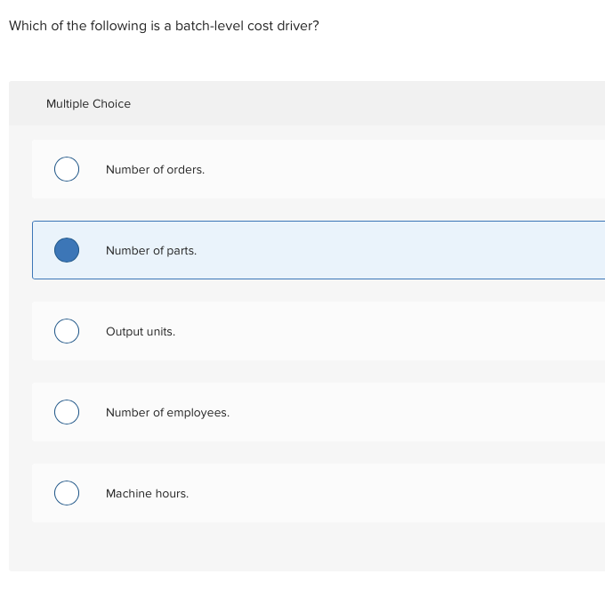 solved-which-of-the-following-is-a-batch-level-cost-driver-chegg