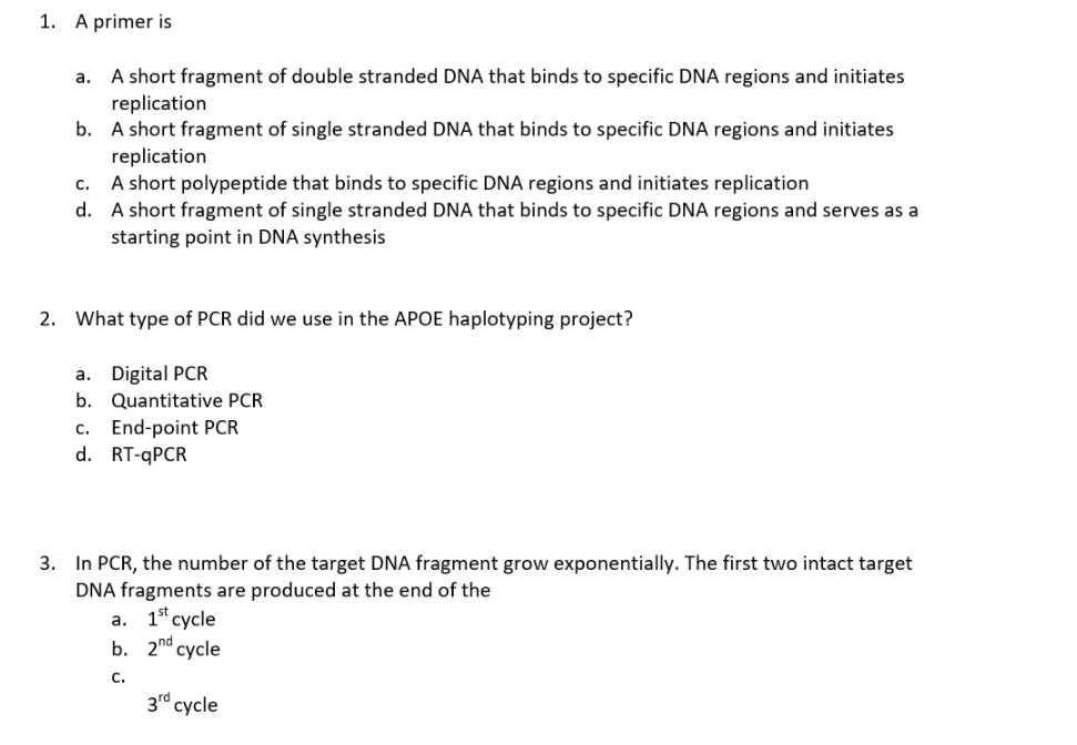 Solved 1. A primer is A short fragment of double stranded | Chegg.com