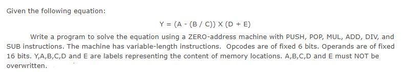 Solved Given The Following Equation: Y = (A - (B/C)) X (D + | Chegg.com