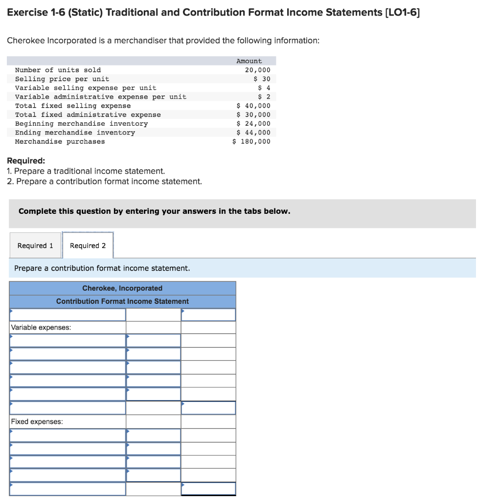 Solved Exercise 1-6 (Static) Traditional and Contribution | Chegg.com