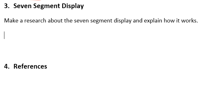 Solved 3. Seven Segment Display Make a research about the | Chegg.com