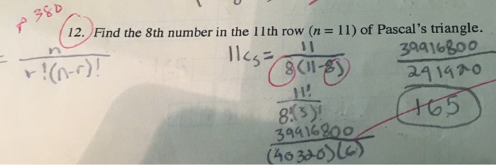 Solved find the 8th number in the 11th row (n=11) of Pascal | Chegg.com