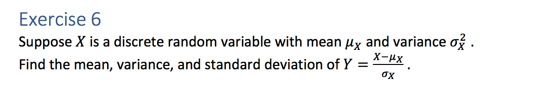 Solved Exercise 6 Suppose X is a discrete random variable | Chegg.com
