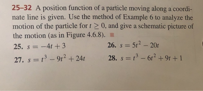 Solved 25-32 A position function of a particle moving along | Chegg.com