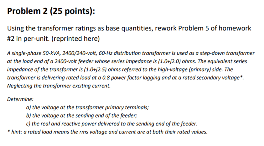 Solved Problem 2 (25 Points): Using The Transformer Ratings | Chegg.com