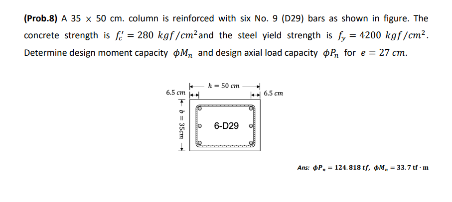 Solved (Prob.8) A 35×50 cm. column is reinforced with six | Chegg.com