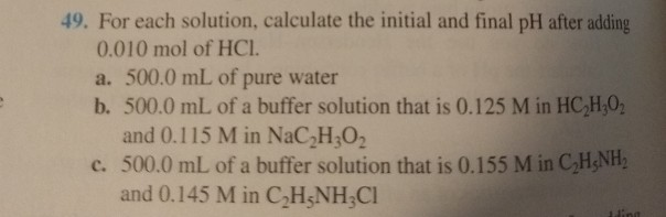 Solved Calculate initial and funnel ph after adding 500ml of | Chegg.com