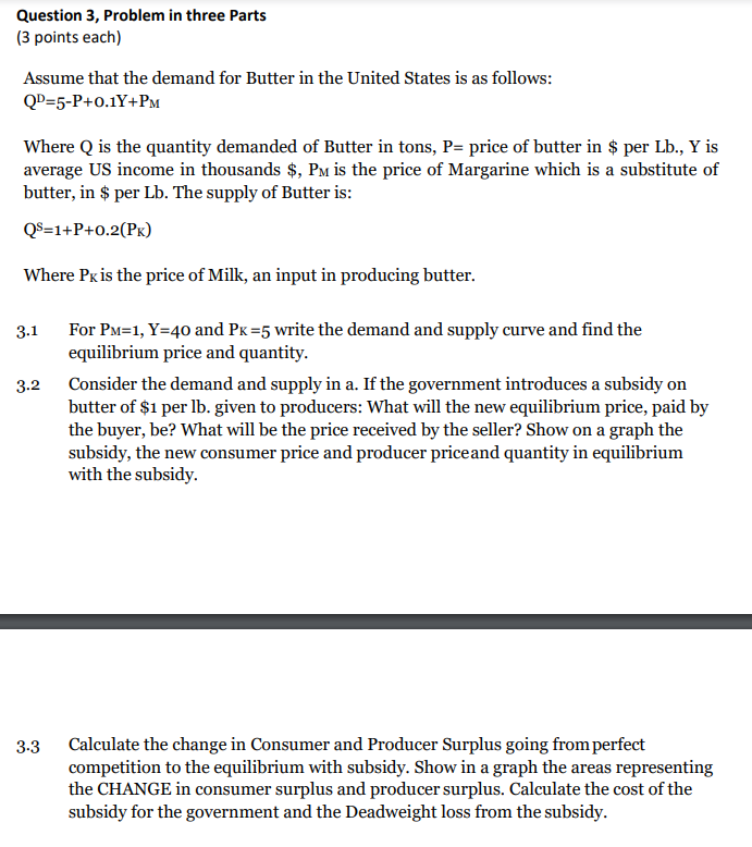 Solved Question 3, Problem in three Parts (3 points each) | Chegg.com