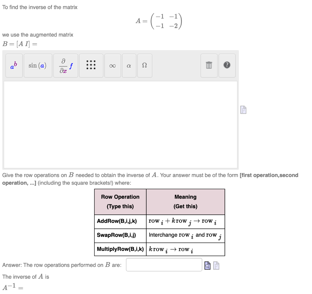 Solved To find the inverse of the matrix A= (-1 =3) A = 0 | Chegg.com