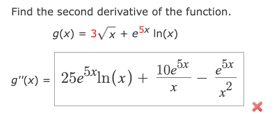 Solved Find the second derivative of the function. g(x) = 3 | Chegg.com