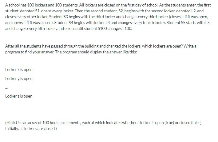 Solved A school has 100 lockers and 100 students. All | Chegg.com