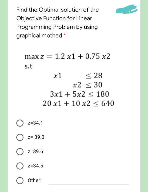 Solved Find The Optimal Solution Of The Objective Function | Chegg.com