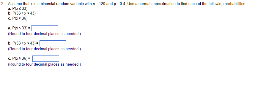 Solved 2. Assume that x is a binomial random variable with | Chegg.com