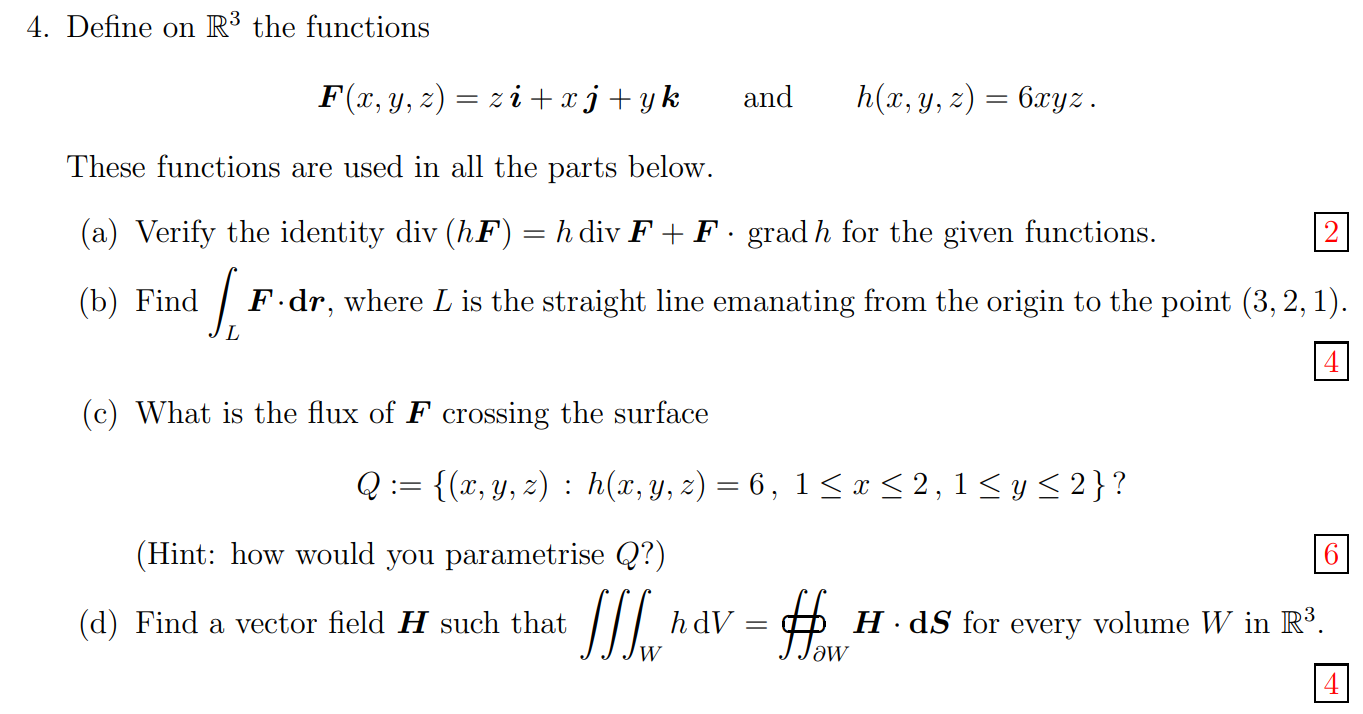 Solved 4 Define On R3 The Functions F X Y Z Zi Xj Chegg Com