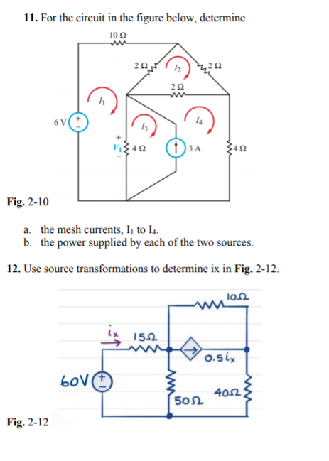 Solved 11. For the circuit in the figure below, determine | Chegg.com