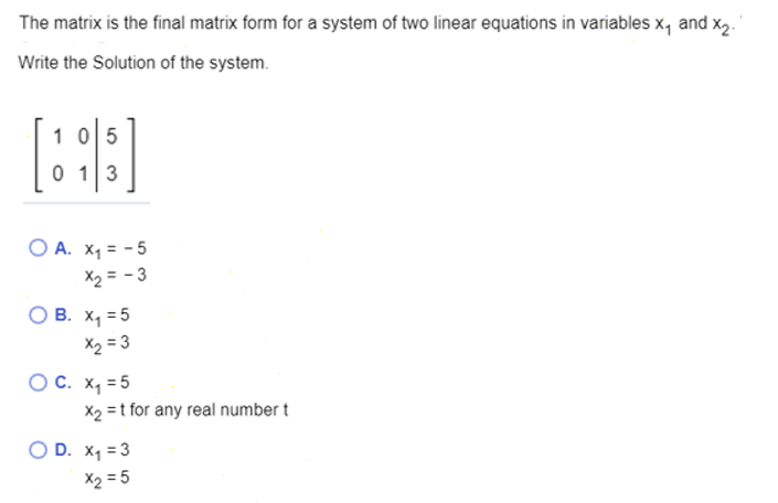 Solved The matrix is the final matrix form for a system of | Chegg.com