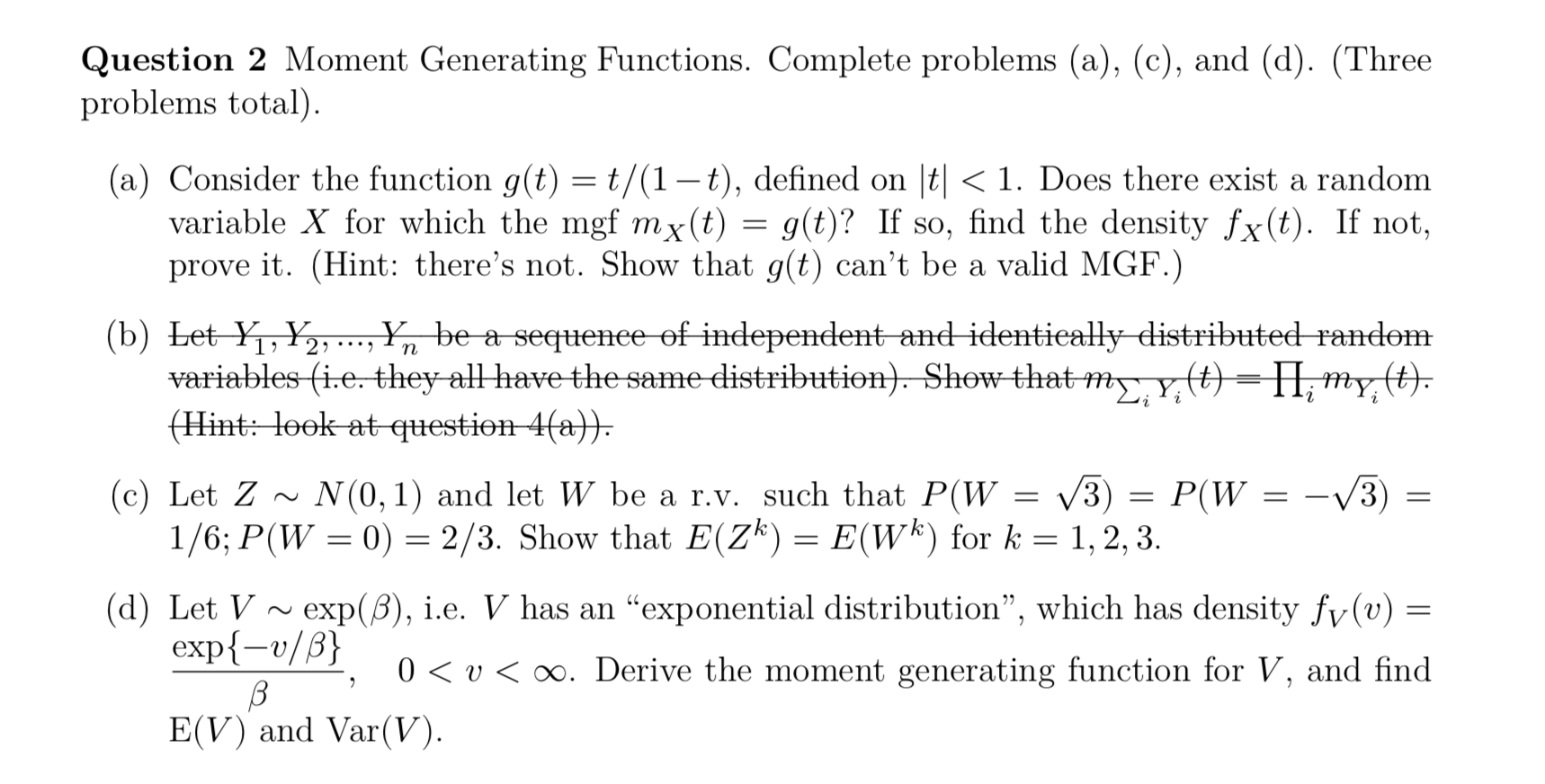 Solved Question 2 Moment Generating Functions. Complete | Chegg.com