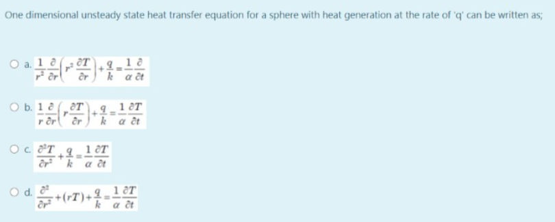 Solved One dimensional unsteady state heat transfer equation | Chegg.com