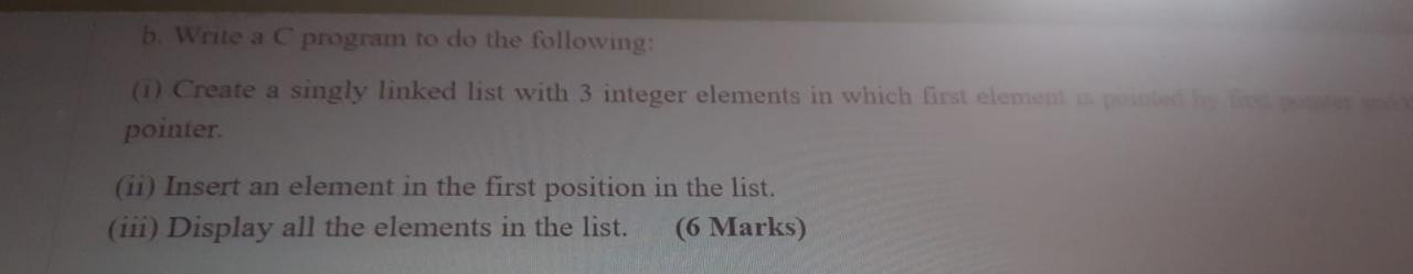 b. Write a C program to do the following: (1) Create | Chegg.com