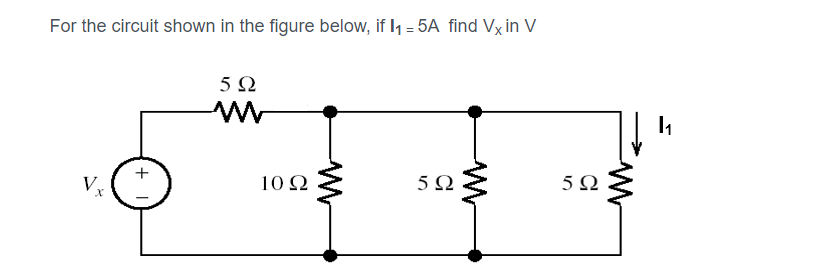 Solved For the circuit shown in the figure below, if I1 = 5A | Chegg.com