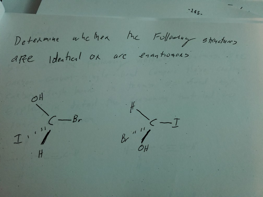 Solved -145- structures Determine whether are identical on | Chegg.com