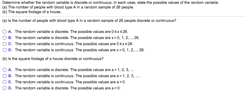 Solved Determine whether the random variable is discrete or | Chegg.com