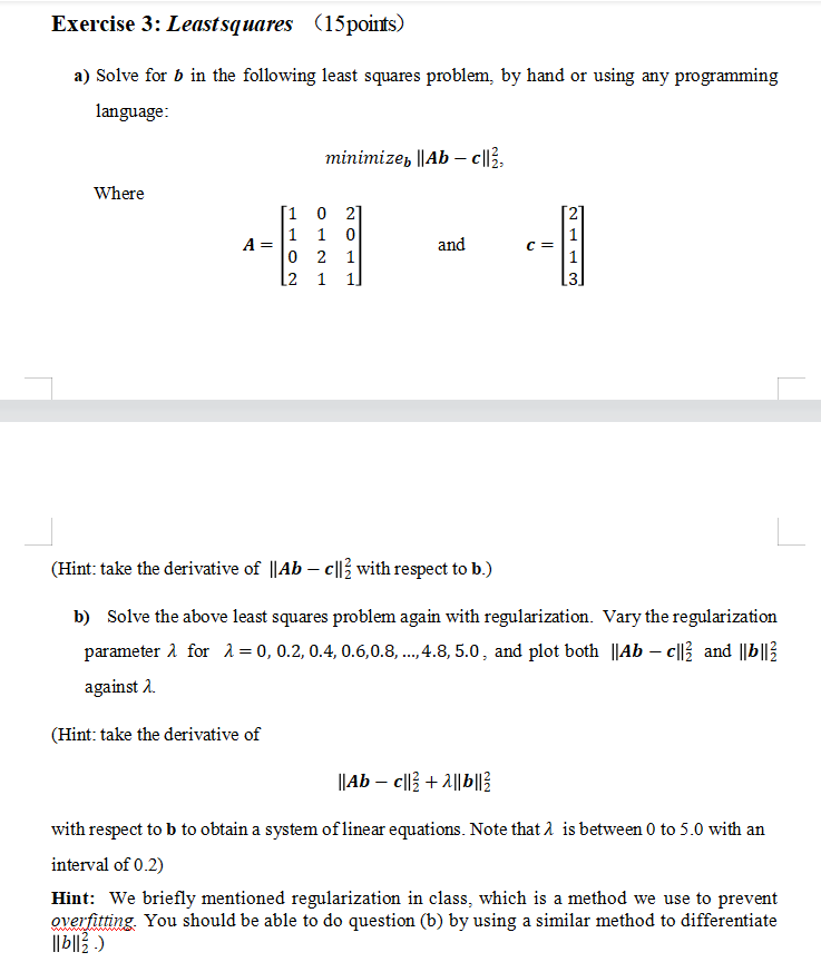 Solved A) Solve For B In The Following Least Squares | Chegg.com ...