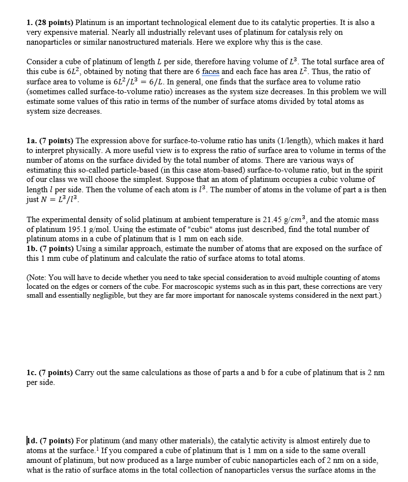 Solved 1. (28 points) Platinum is an important technological