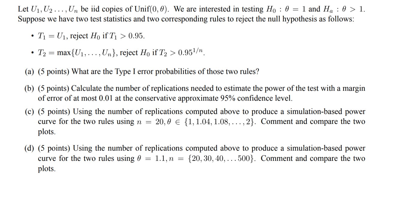 Let U1 U2 Un Be Iid Copies Of Unif 0 0 We Chegg Com