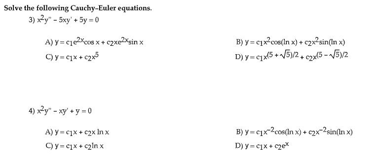 Solved Solve The Following Cauchy Euler Equations 3