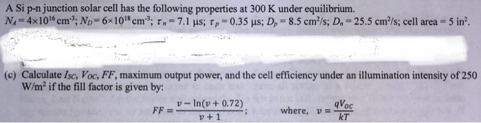 Solved A Si p-n junction solar cell has the following | Chegg.com