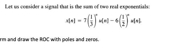 Solved Let us consider a signal that is the sum of two real | Chegg.com