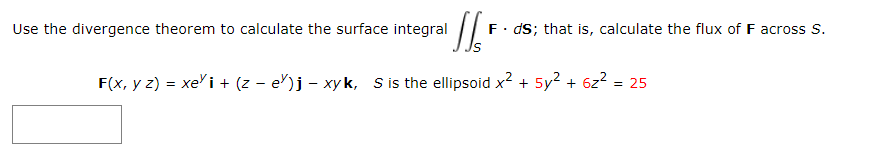 Solved Use the divergence theorem to calculate the surface | Chegg.com