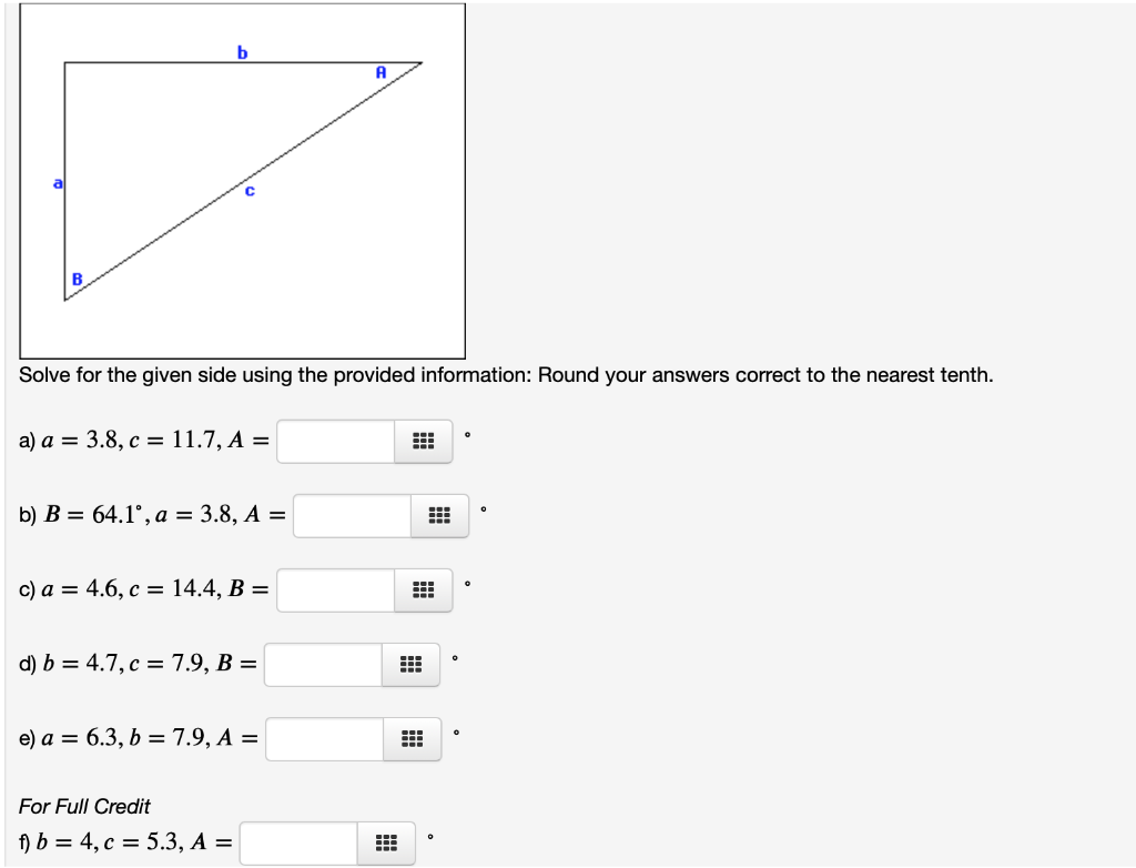 Solved B A Solve For The Given Side Using The Provided | Chegg.com