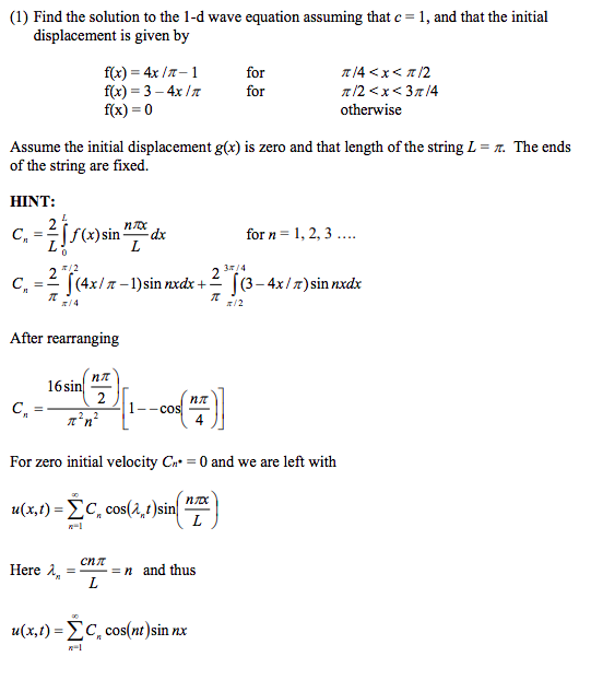 Solved (1) Find The Solution To The 1-d Wave Equation | Chegg.com