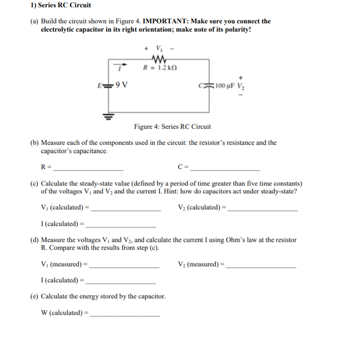 Solved 1) Series RC Circuit (a) Build the circuit shown in | Chegg.com