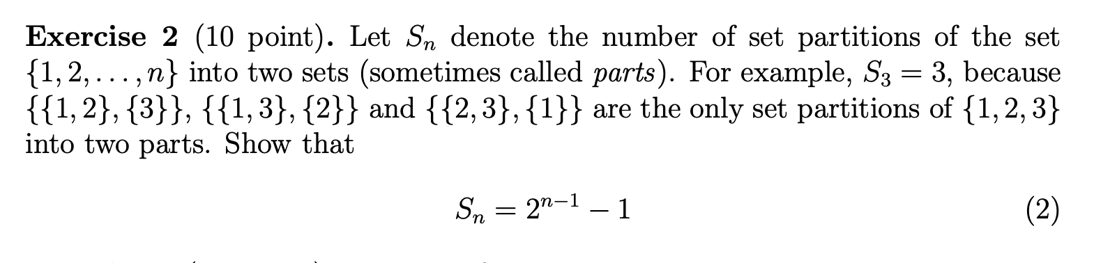 Solved Exercise 2 (10 point). Let Sn denote the number of | Chegg.com