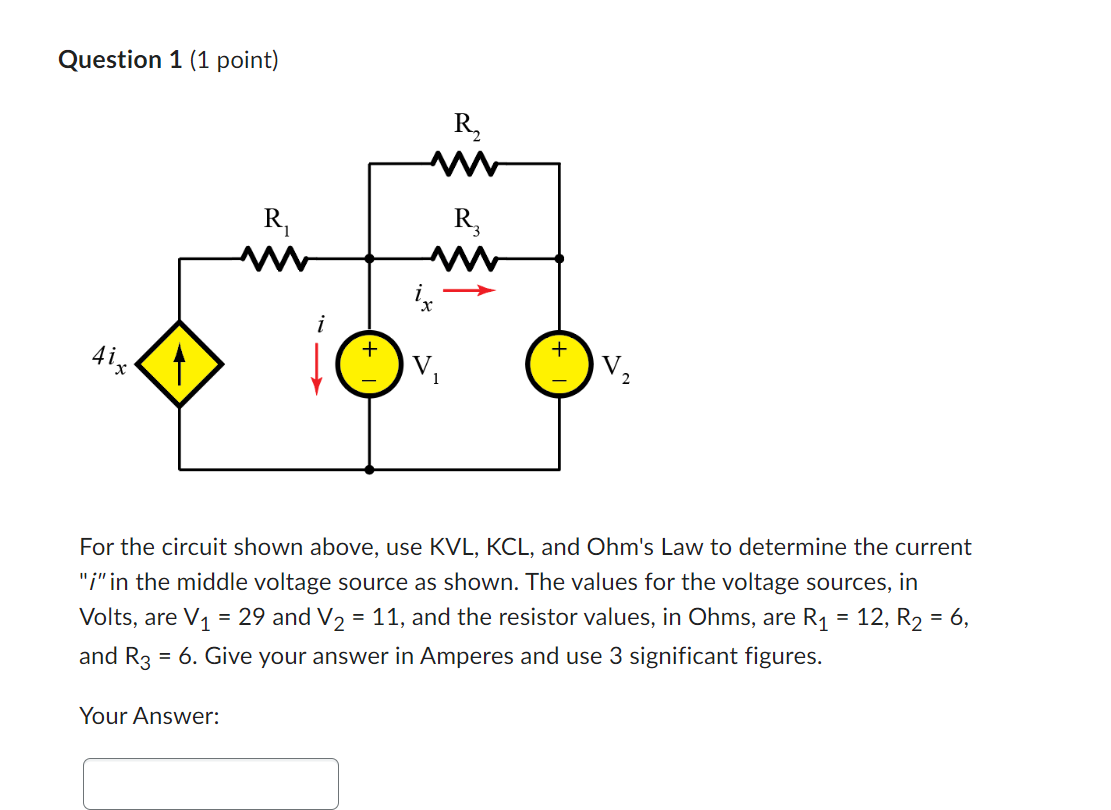 Solved Question 1 (1 point) For the circuit shown above, use | Chegg.com