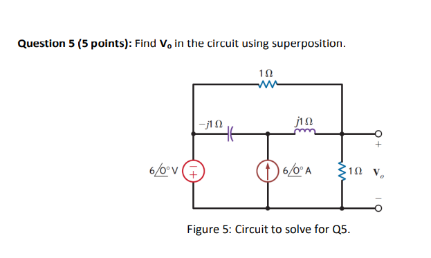 Solved Question 5 (5 Points): Find V0 In The Circuit Using 