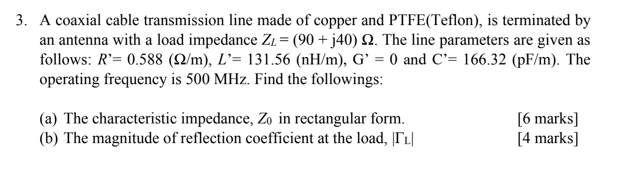 Solved + 3. A coaxial cable transmission line made of copper | Chegg.com