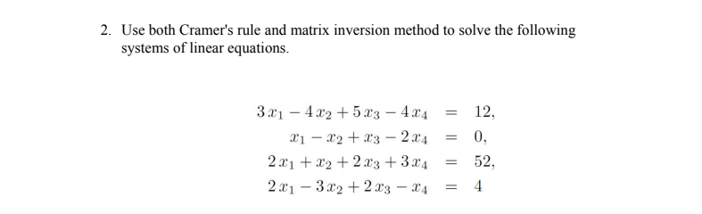 Solved You have to use both Cramer's rule and | Chegg.com