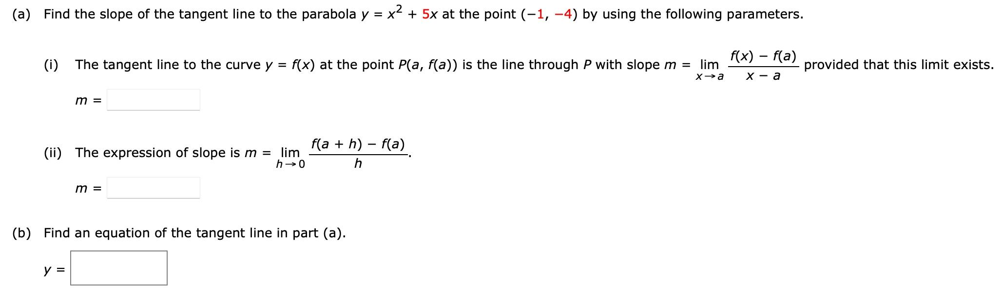 Solved (a) Find the slope of the tangent line to the | Chegg.com