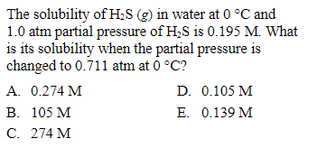 Solved The solubility of H2 S( g) in water at 0∘C and 1.0 | Chegg.com