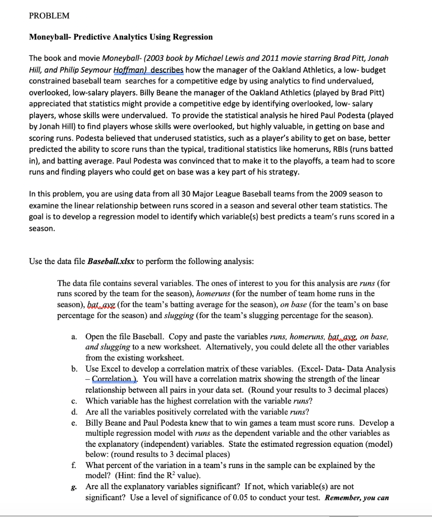 Solved PROBLEM Moneyball Predictive Analytics Using