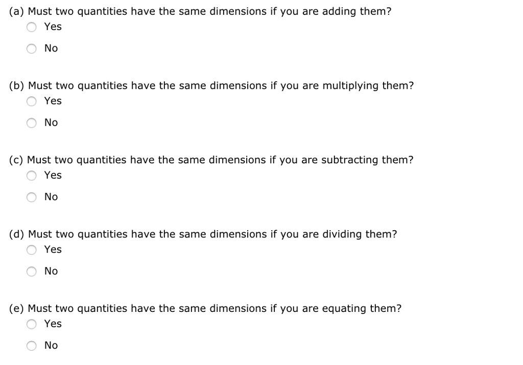 Solved (a) Must two quantities have the same dimensions if | Chegg.com