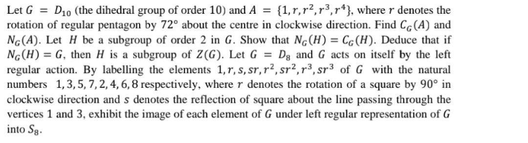Solved = Let G = D10 (the dihedral group of order 10) and A | Chegg.com