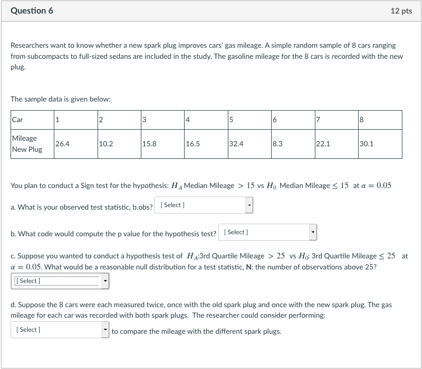 Solved Question 6 12 pts Researchers want to know whether a | Chegg.com