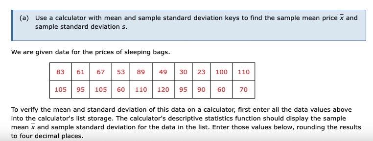 Solved A Use A Calculator With Mean And Sample Standard Chegg Com