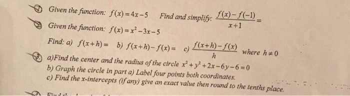 Solved Given the function: f(x) = 4x - 5 Find and simplify: | Chegg.com